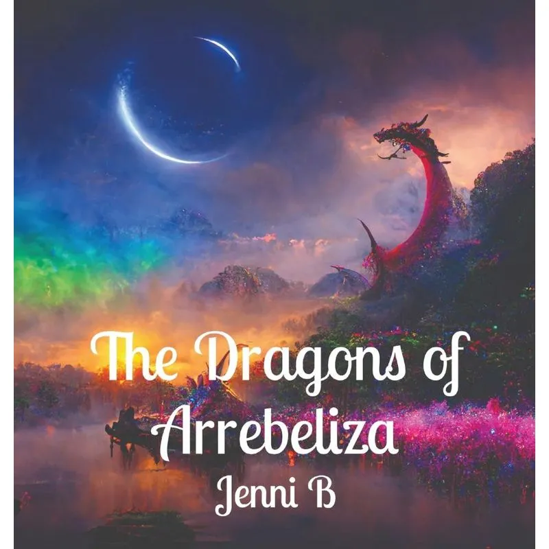 The Dragons Of Arrebeliza
