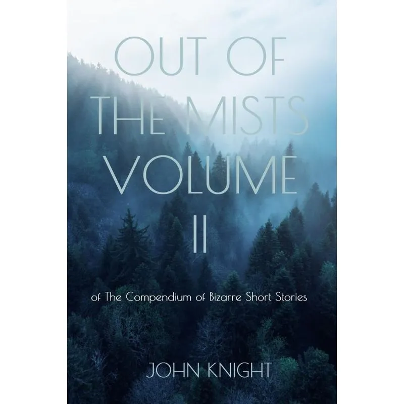 Out of the Mists