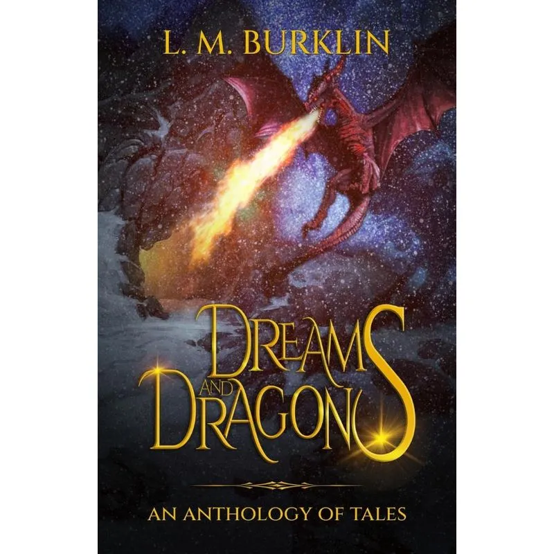 Dreams &amp; Dragons