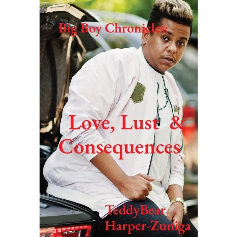 Livro Big Boy Chronicles; Love, Lust & Consequences