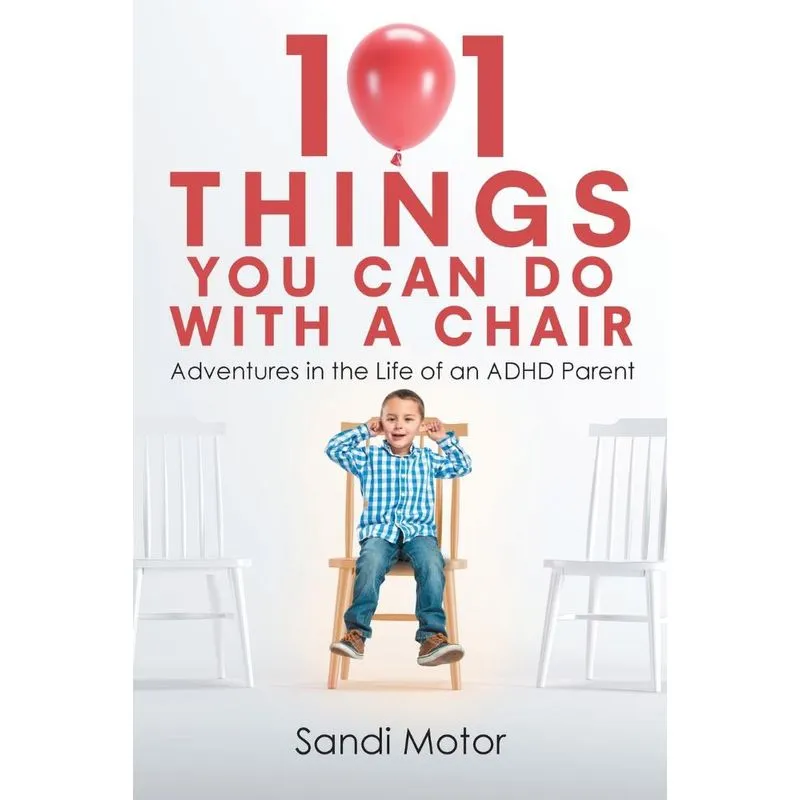 101 Things You Can Do with a Chair