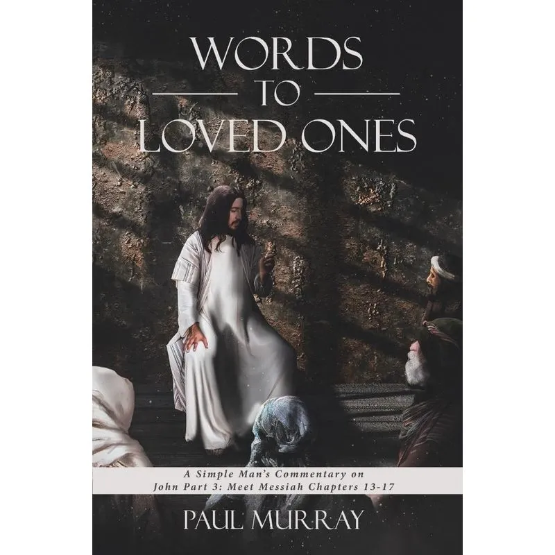 Words to Loved Ones