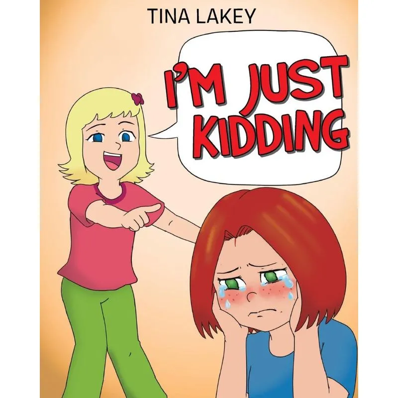 Im Just Kidding
