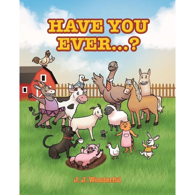 Have You Ever...?