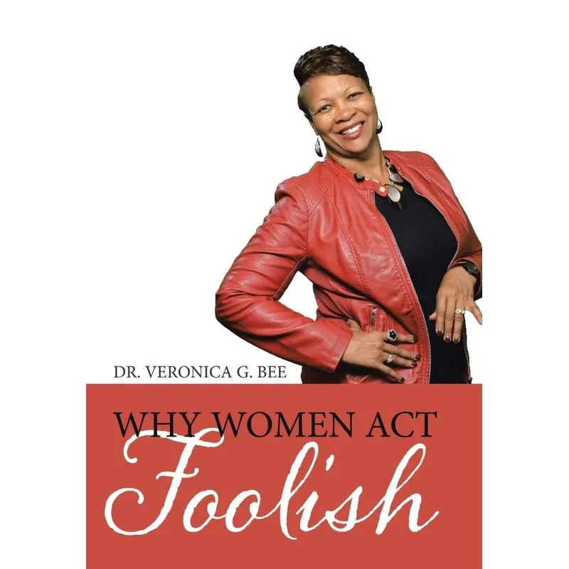 Why Women Act Foolish