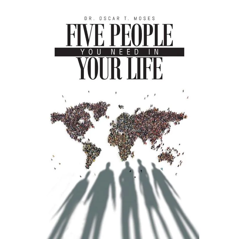 Five People You Need In Your Life