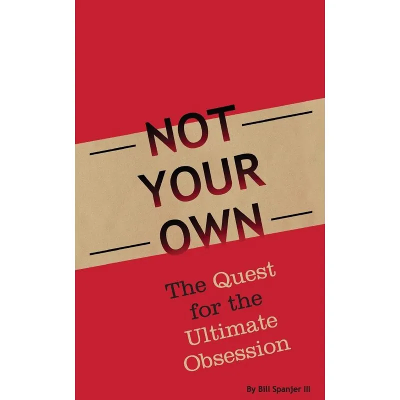 Not Your Own
