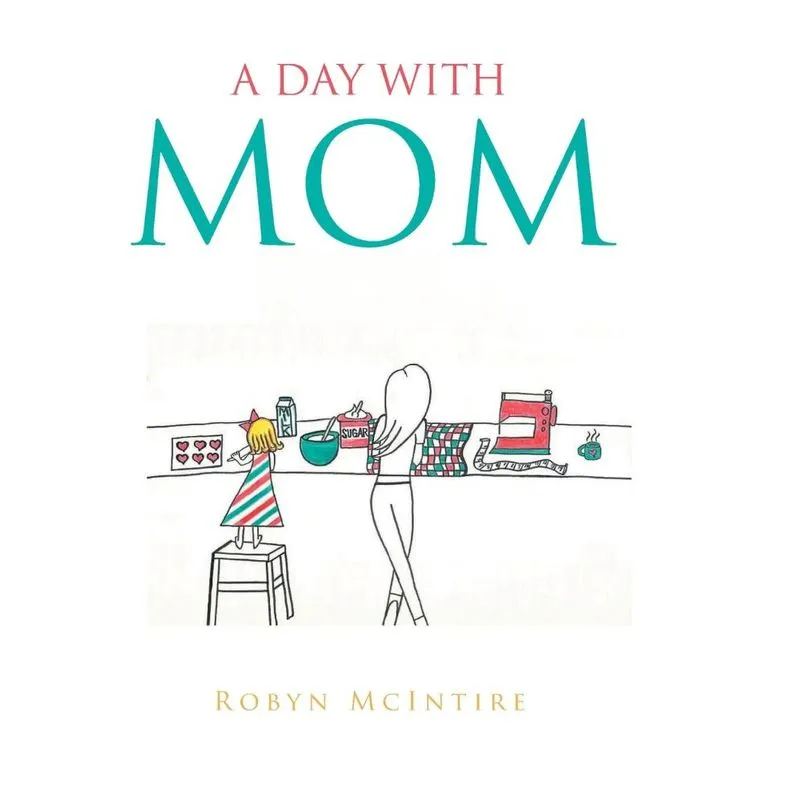 A Day with Mom