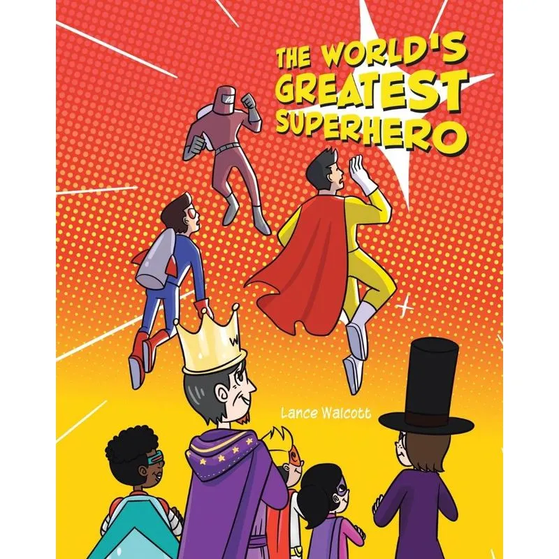 The Worlds Greatest Superhero