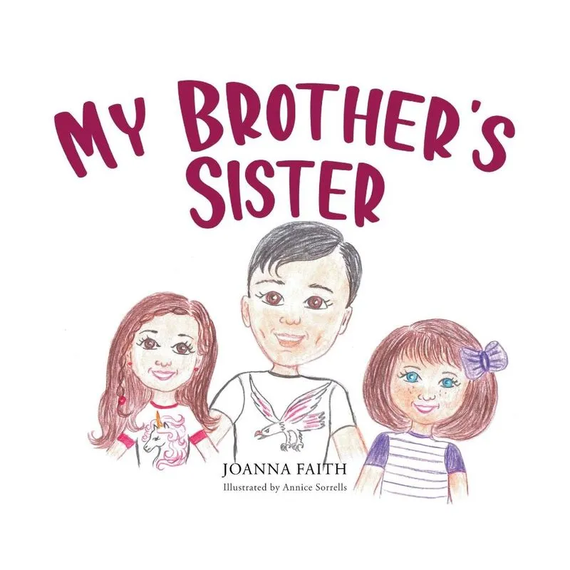 My Brothers Sister