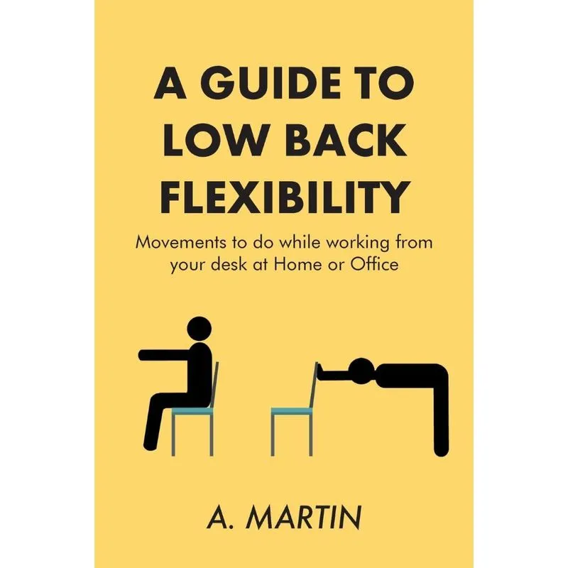 A Guide to Low Back Flexability