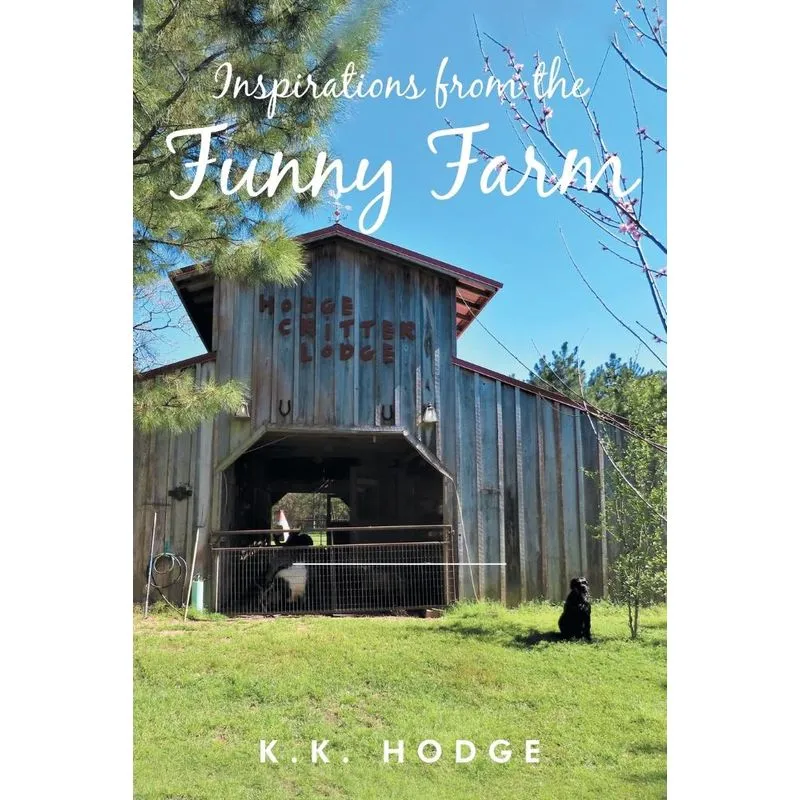 Inspirations from the Funny Farm