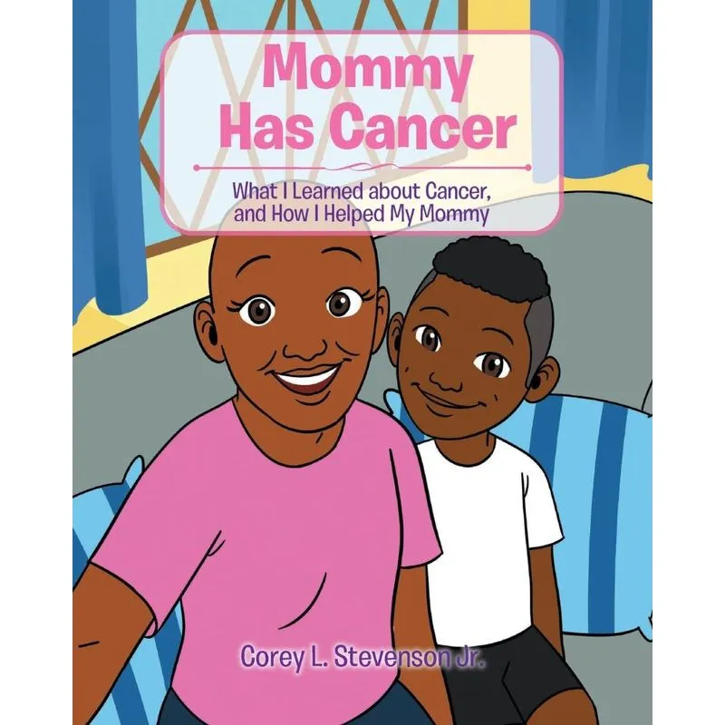Mommy Has Cancer