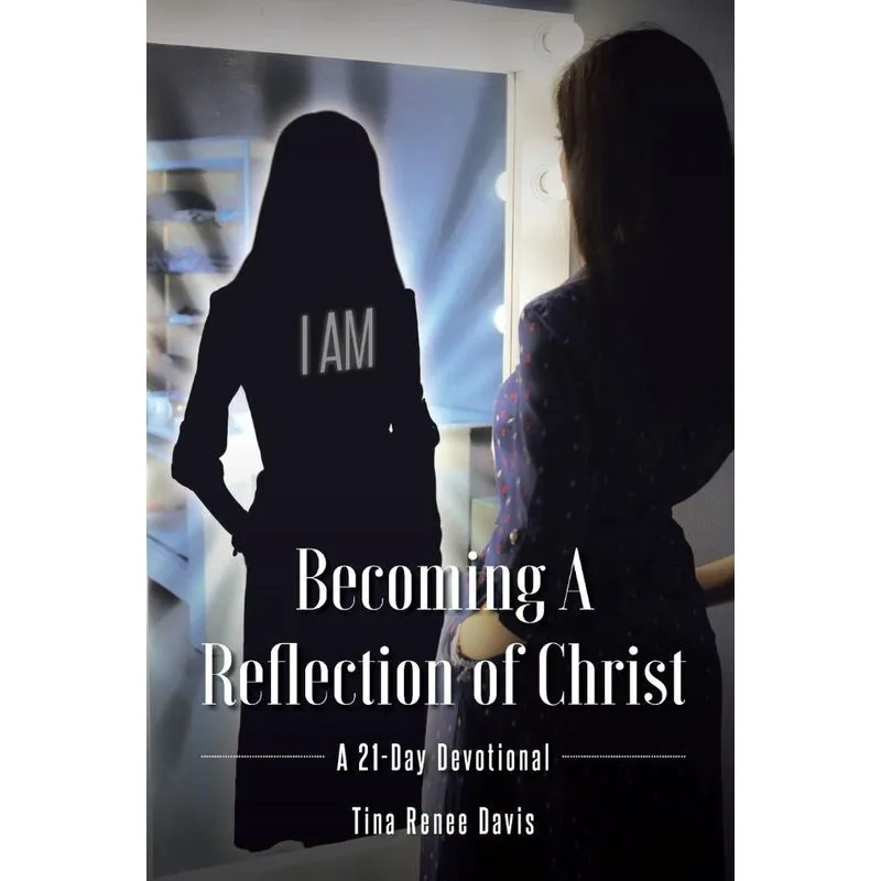 Becoming a Reflection of Christ