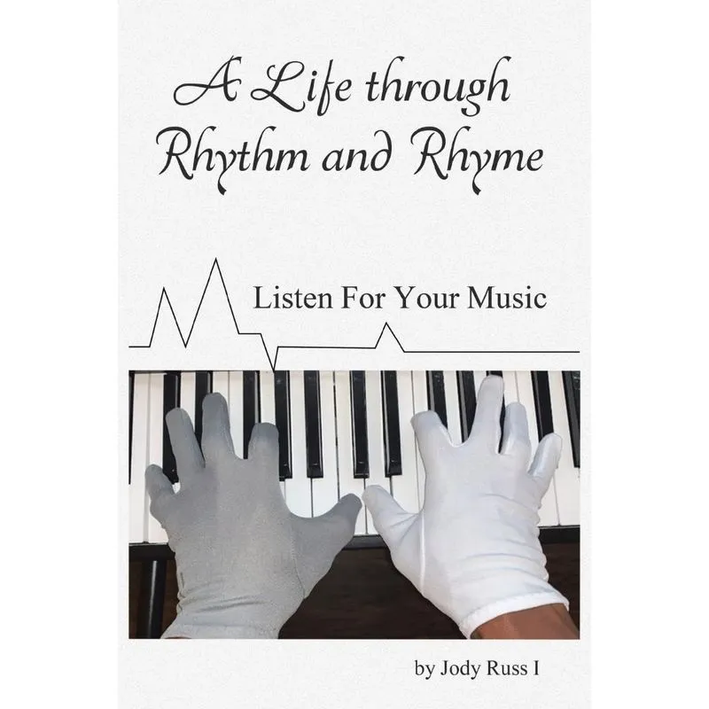A Life through Rhythm and Rhyme