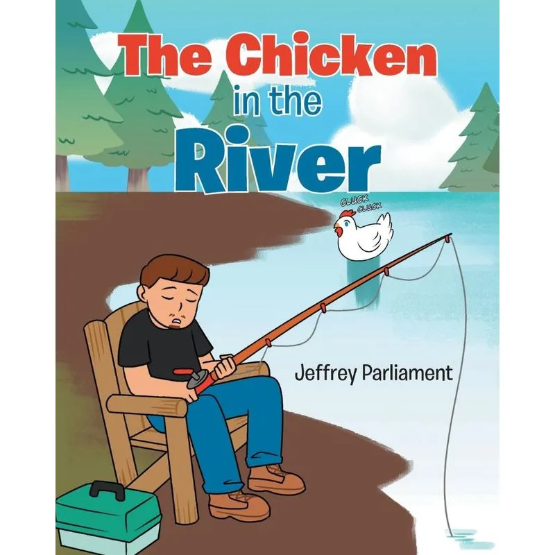 The Chicken in the River