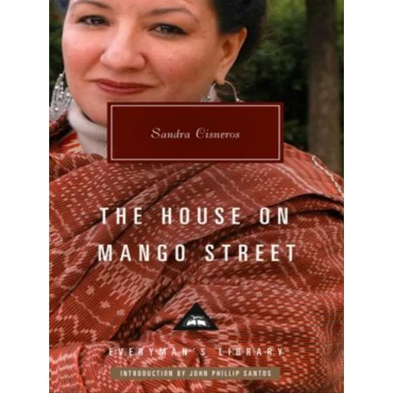 THE HOUSE ON MANGO STREET - INTRODUCTION BY JOHN PHILLIP SANTOS