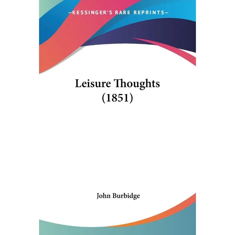 Leisure Thoughts (1851)