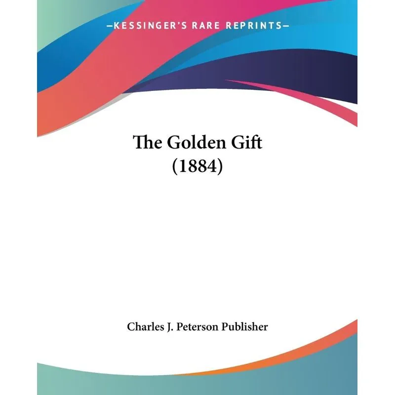The Golden Gift (1884)