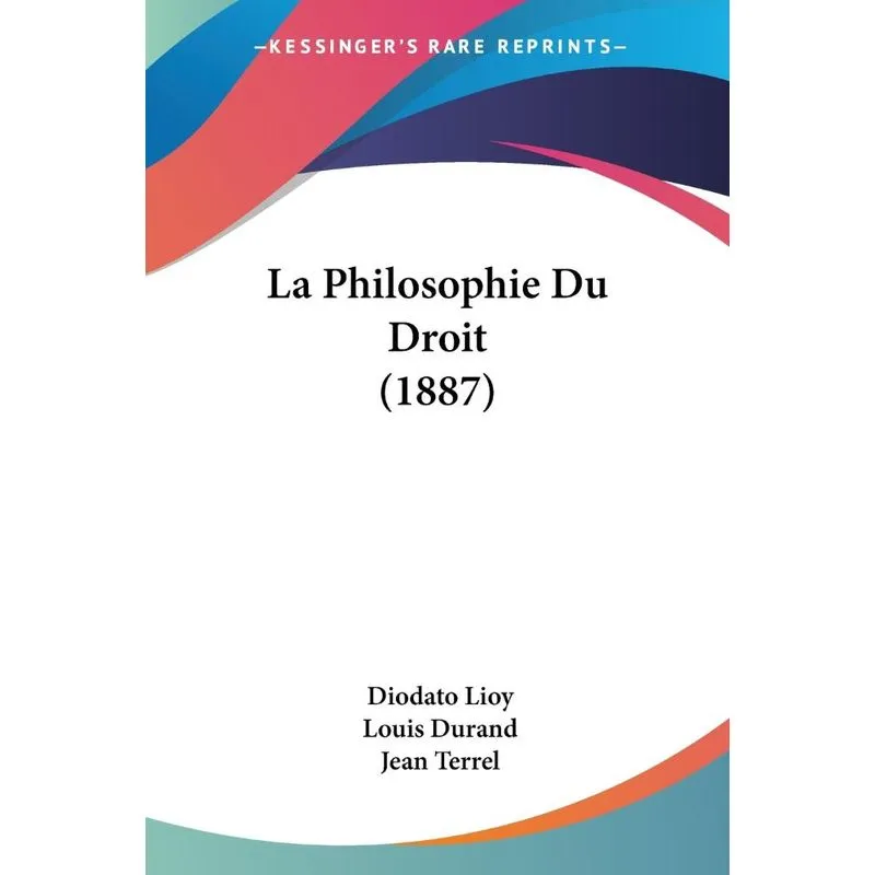 La Philosophie Du Droit (1887)