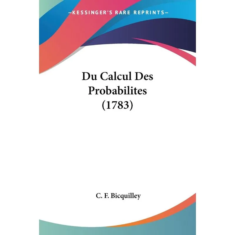 Du Calcul Des Probabilites (1783)