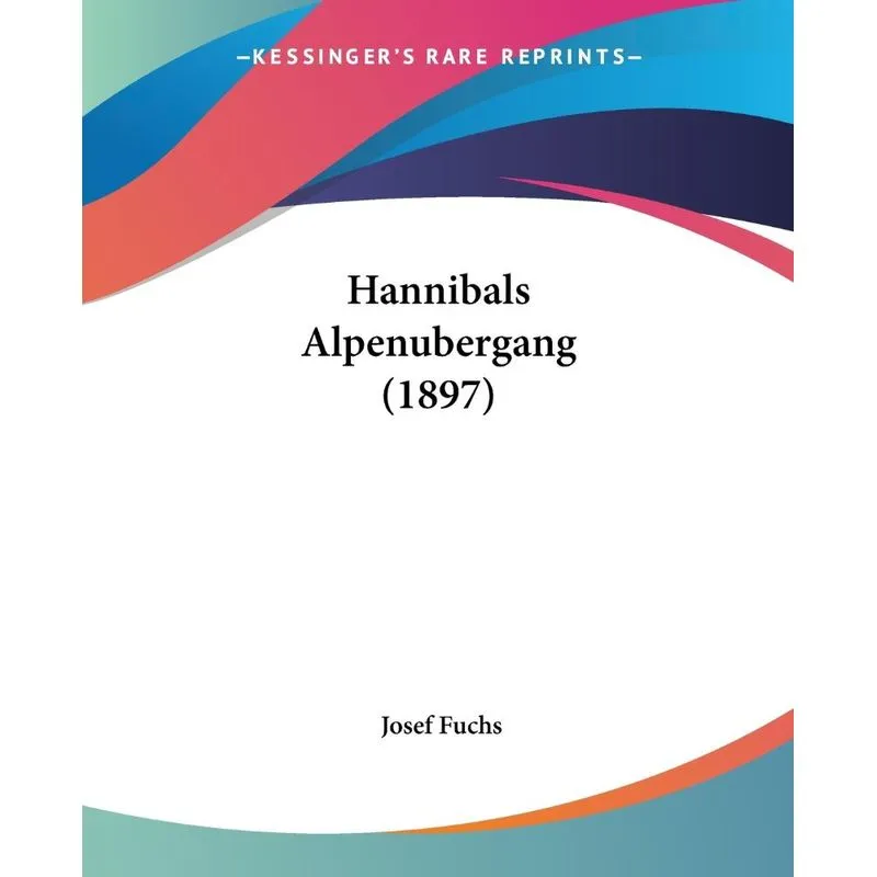 Hannibals Alpenubergang (1897)