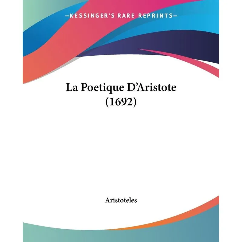 La Poetique DAristote (1692)
