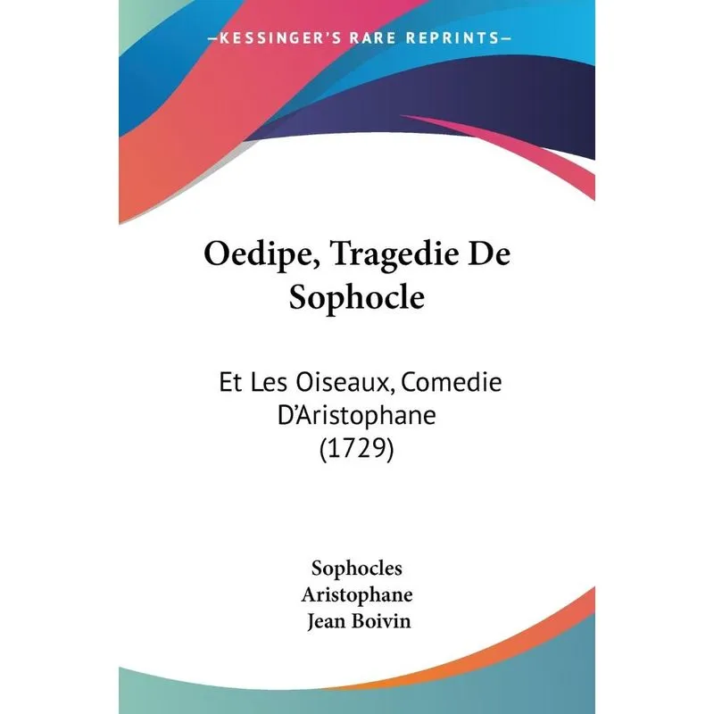 Oedipe, Tragedie De Sophocle