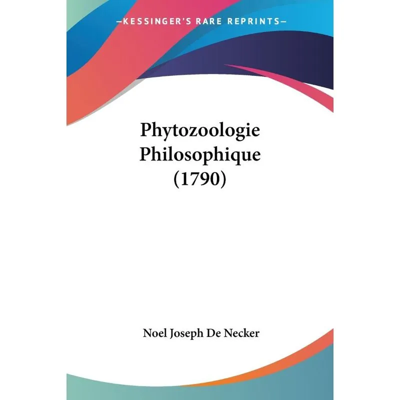 Phytozoologie Philosophique (1790)