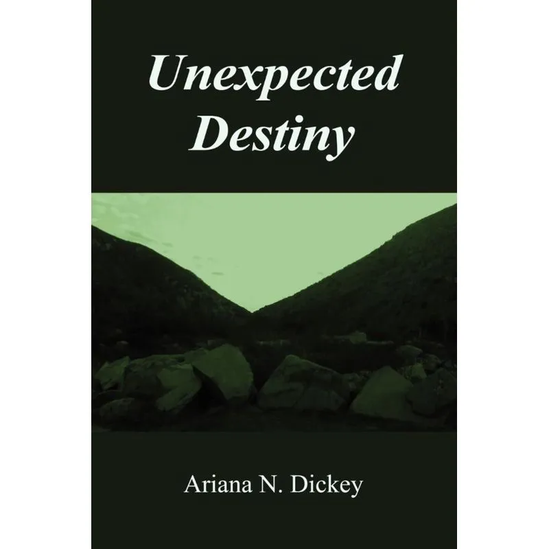 Unexpected Destiny