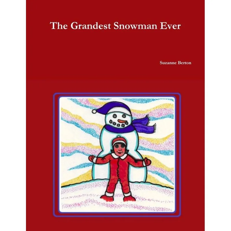 The Grandest Snowman Ever