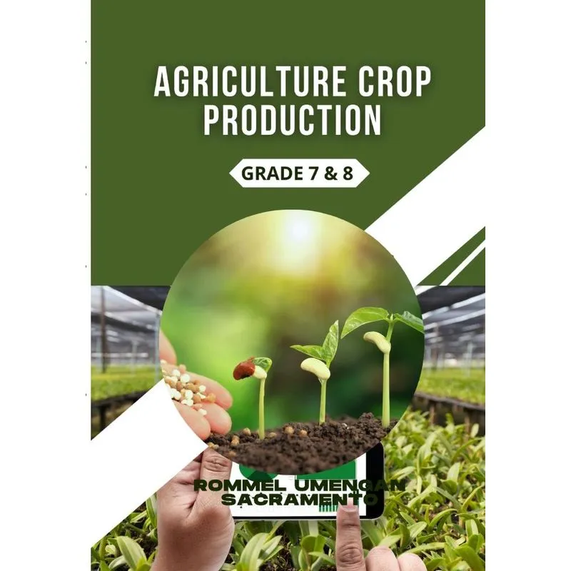 AGRICULTURE CROP PRODUCTION