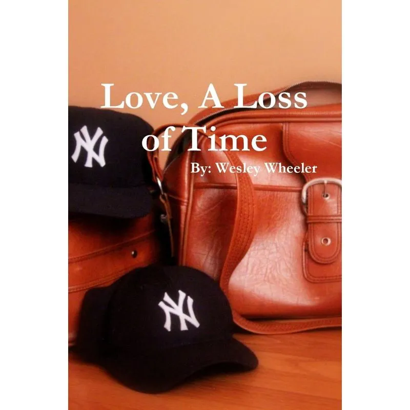 Love, a Loss of Time