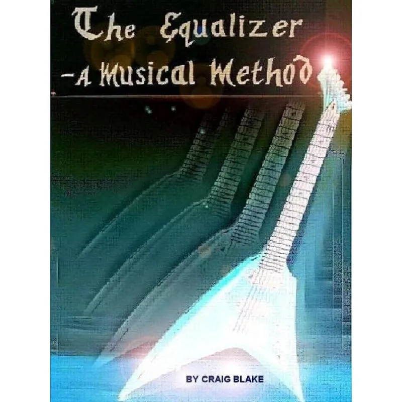The Equalizer - A Musical Method