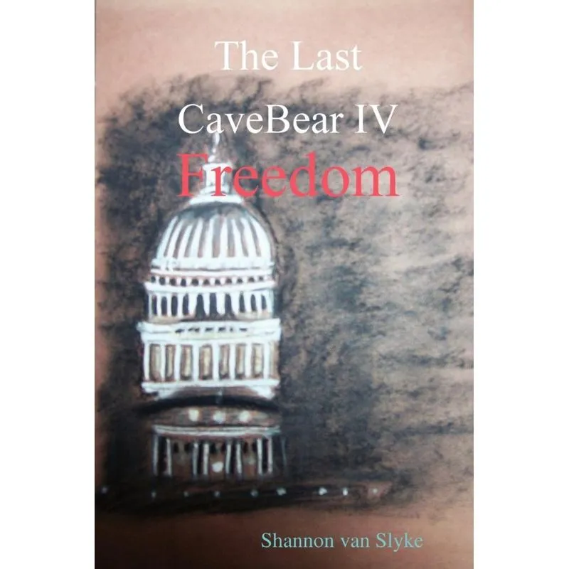 The Last Cavebear IV Freedom