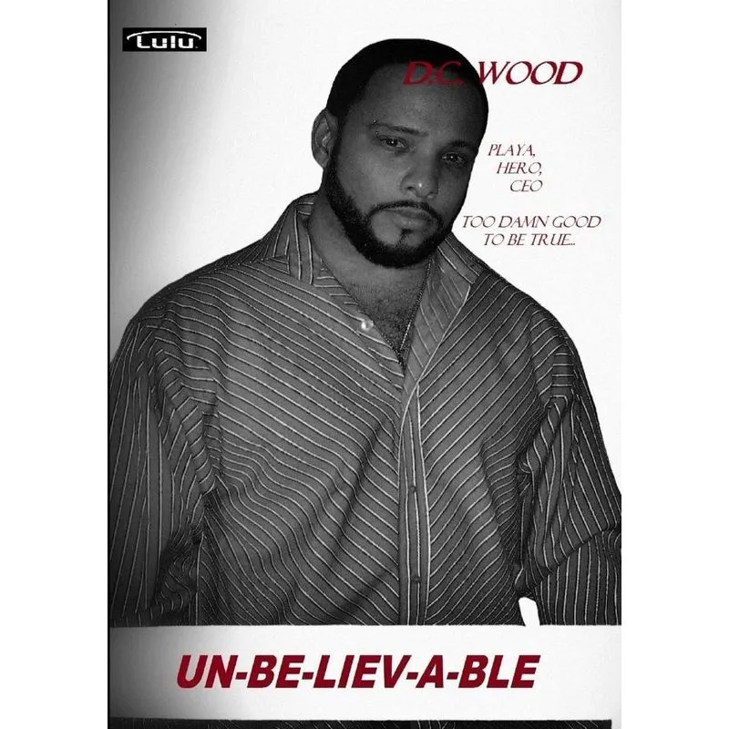 UN-BE-LIEV-A-BLE
