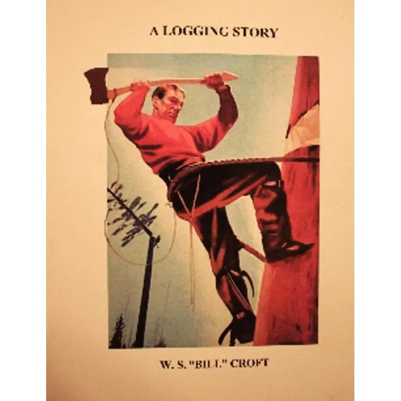 A Logging Story