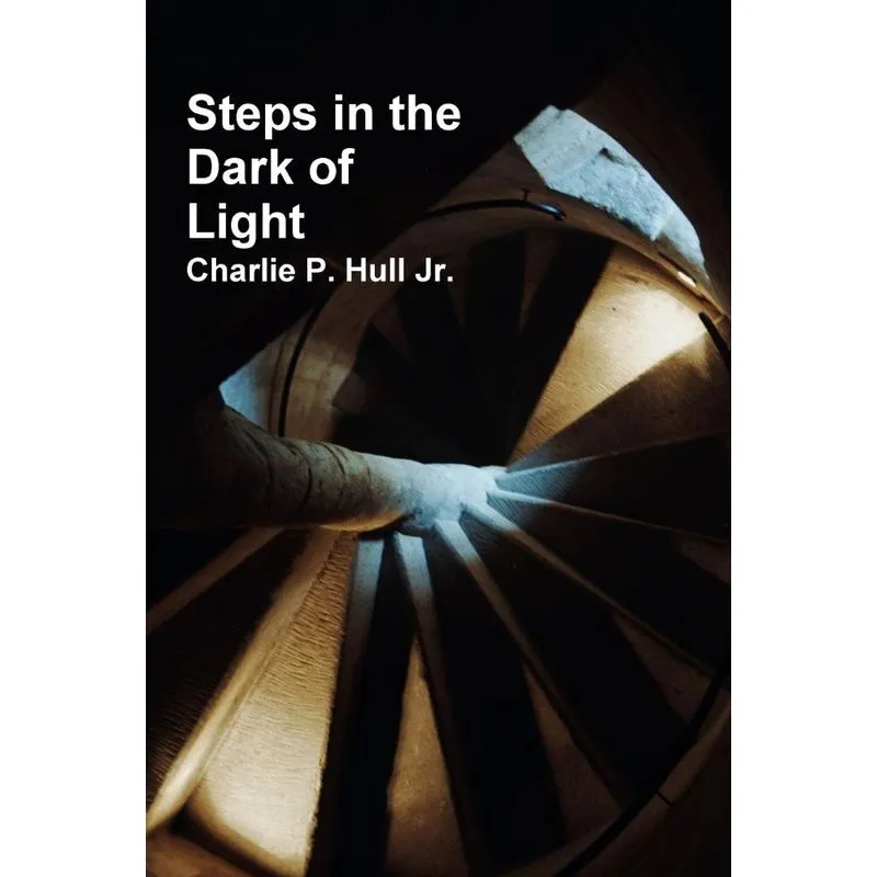 Steps in the Dark of Light