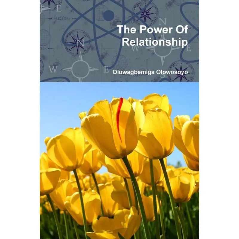 The Power Of Relationship