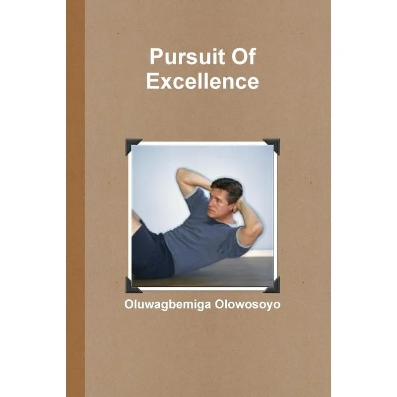 Pursuit Of Excellence