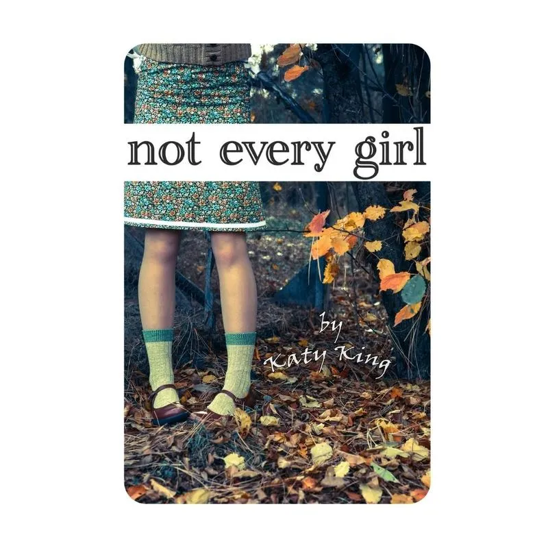 Not every girl