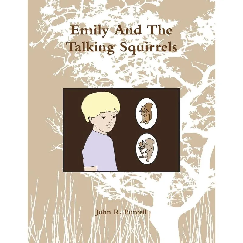 Emily and the Talking Squirrels