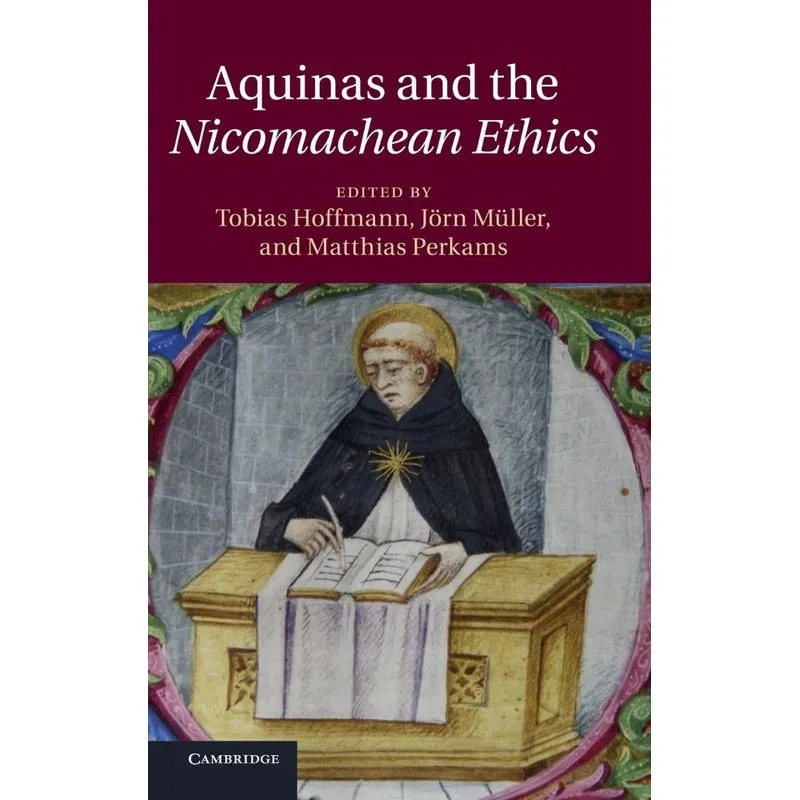 Aquinas and the Nicomachean Ethics