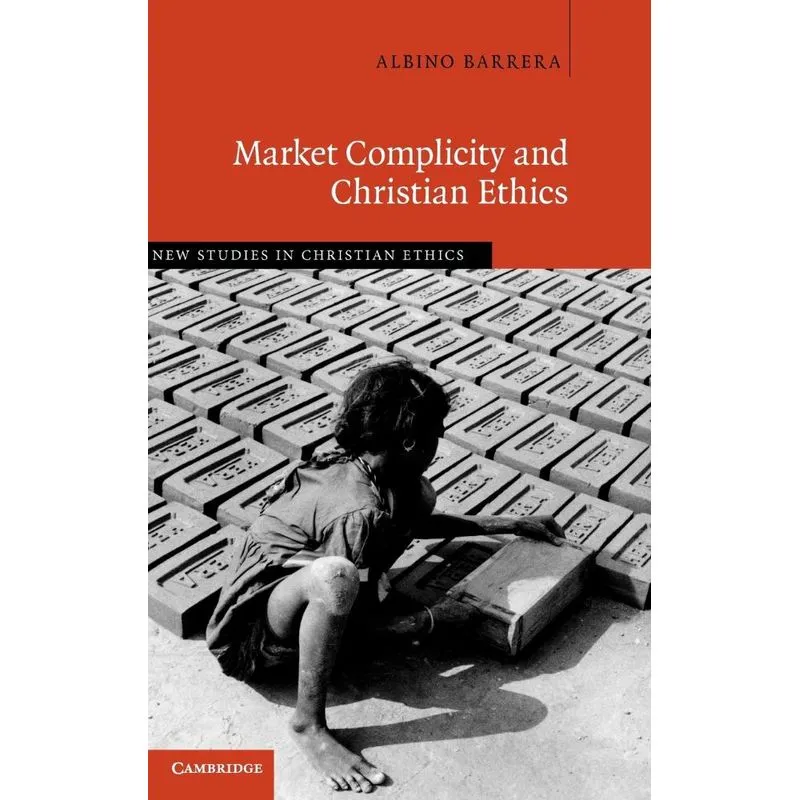 Market Complicity and Christian Ethics