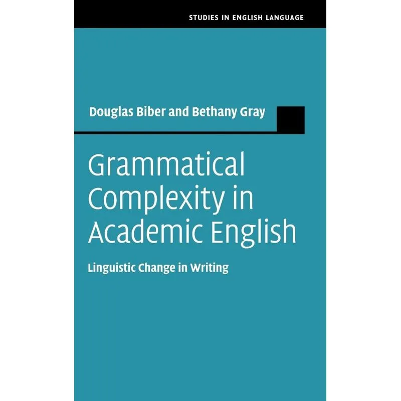 Grammatical Complexity in Academic English