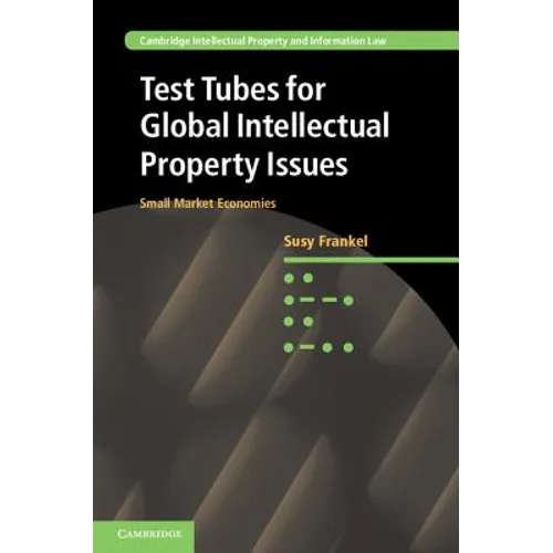 Test Tubes for Global Intellectual Property Issues - Hardcover