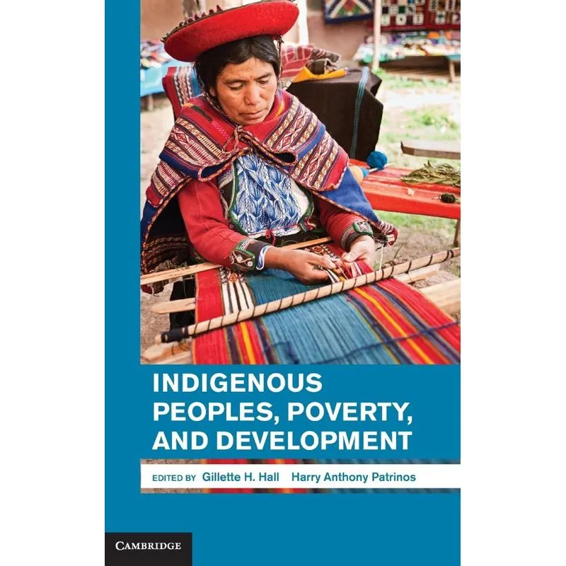 Indigenous Peoples, Poverty, and Development