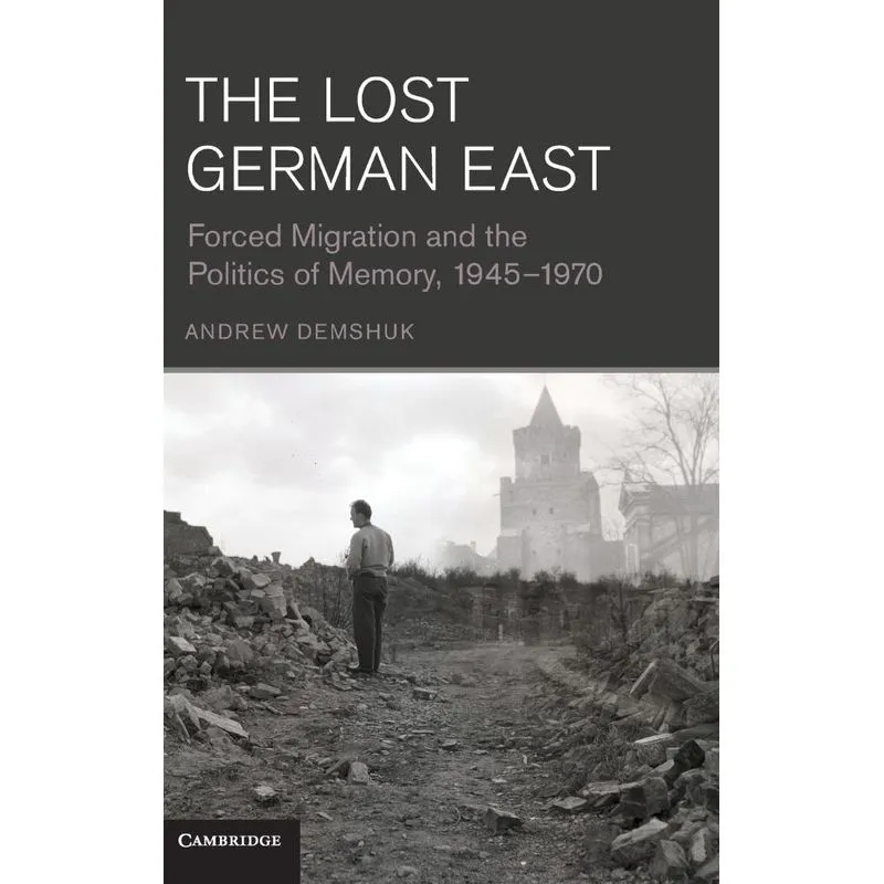 The Lost German East