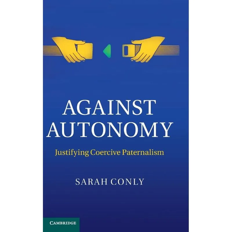 Against Autonomy