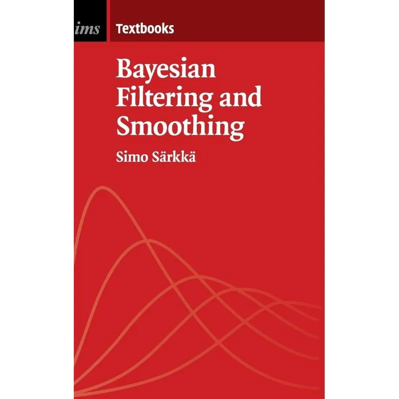 Bayesian Filtering and Smoothing